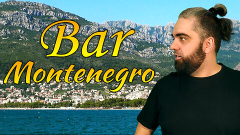 Bar Montenegro travel guide and Scariest Road in the country