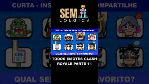 TODOS EMOTES CLASH ROYALE PARTE 11