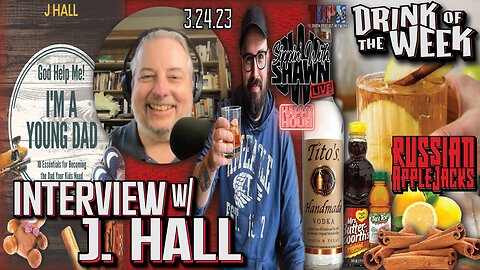 Interview w/ Author, J. Hall/Drink Of The Week - Russian AppleJack | Sippin’ With Shawn | 3.24.23