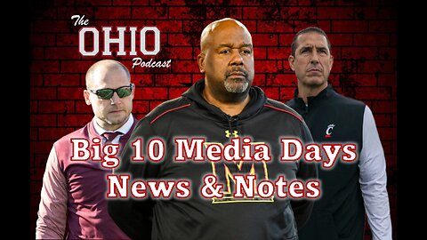 Big 10 Media Days News and Notes