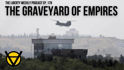 The Graveyard of Empires ft. Conflicts of Interest Ep. 179