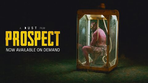 Sci-Fi HD Feature Film Trailer | Prospect | DUST