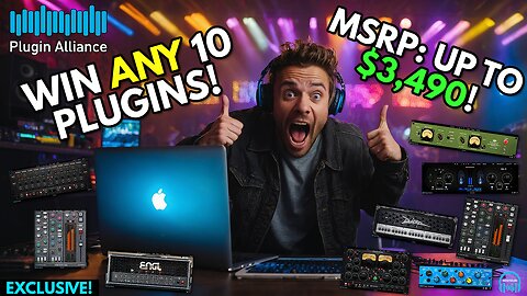 EXCLUSIVE 🚨 WIN ANY 10 PLUGINS from Plugin Alliance 🔥 (MSRP $3490)