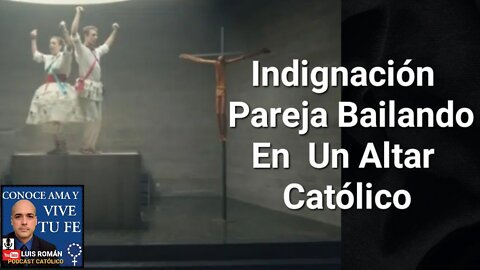 Pareja Baila En Altar Católico Con Permiso Del Párroco Para Video Turistico / Indignación Luis Roman