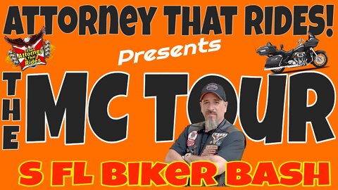 Attorney That Rides 2022 MC Tour: Biker Bash