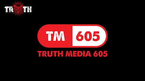 TRUTH Media 605 - 68 - They Lied About COVID! This was an NWO, CDC, WHO Psy-Op