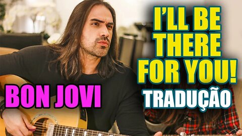 Bon Jovi - I'll Be There For You (Tradução) Last Lover Acoustic Cover