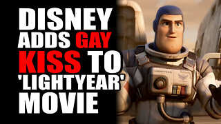 Disney ADDS Gay Kiss to 'Lightyear' Movie