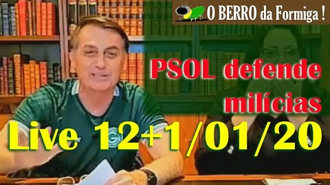 Em live Bolsonaro defende Moro e acusa PSOL de defender milícias-12+1/02/2020