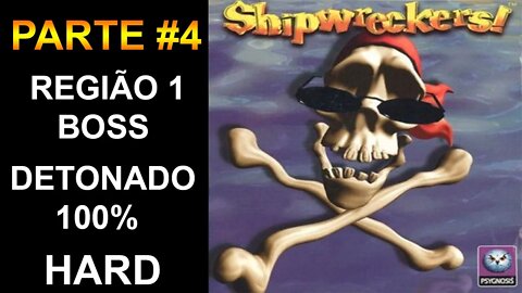 [PS1] - Shipwreckers! - [Parte 4 - Região 1 - Boss - HARD] - Detonado 100% - [PT-BR] - [HD]