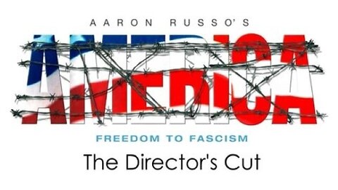 Aaron Russo's America: Freedom to Fascism - Director's Cut (2006)