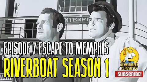 RIVERBOAT | SEASON 1 EPISODE 7 Escape to Memphis [ADVENTURE WESTERN]