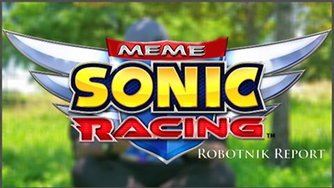 Team Sonic Racing: A Masterpiece...IF You Have Friends