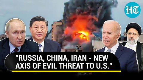U.S Leader Flags New 'Axis Of Evil'; Urges Biden To Deal With Russia, China & Iran Amid Wars