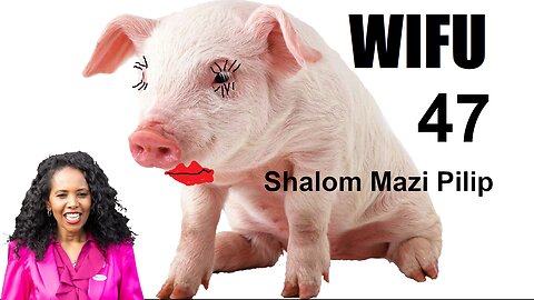 The Wifu Show 47 -- Shalom Maki Pilip