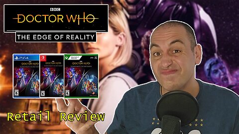 047.1: Doctor Who: The Edge of Reality (Retail Review)