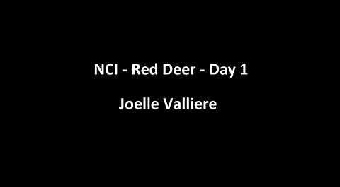 National Citizens Inquiry - Red Deer - Day 1 - Joelle Valliere Testimony