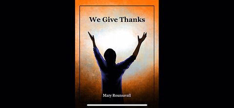 We Give Thanks