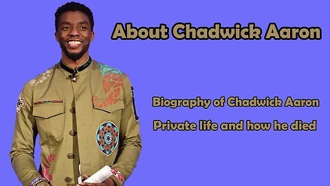 About Chadwick Aaron