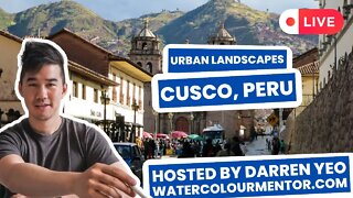 Free Watercolour Workshop: Urban Landscape (Cusco, Peru)