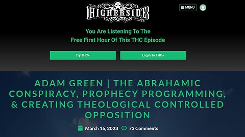The Higherside Chats (THC) with ADAM GREEN - THE ABRAHAMIC CONSPIRACY