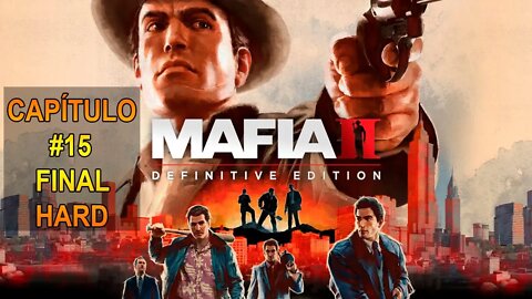 Mafia 2 Definitive Edition - [Capítulo 15 Final - Per Aspera Ad Astra] - [Hard] - 60Fps - 1440p
