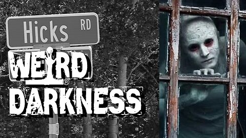 “THE HICKS ROAD HORROR” and More True Strange Stories! #WeirdDarkness