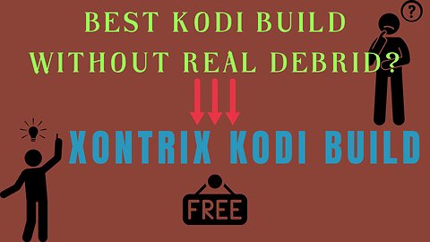Xontrix Kodi Build - Best kodi build without Real Debrid