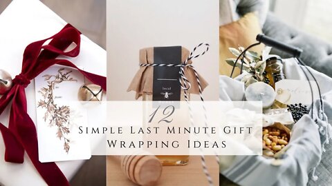 12 Simple Last Minute Gift Wrapping Ideas
