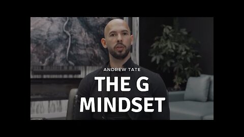Become a G: Andrew Tate's Mindset Techniques for Achieving Your Goals