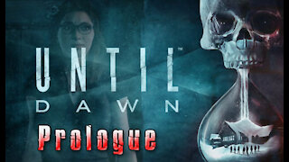 Until Dawn - Prologue (no commentary)