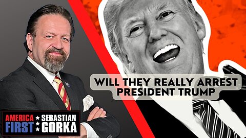 Sebastian Gorka FULL SHOW: Will they really arrest President Trump?