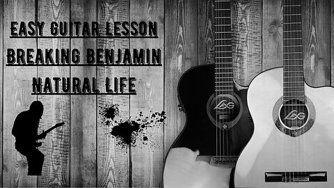 Guitar Lesson - Breaking Benjamin : Natural Life (acoustic) - DGCFAD Guitar