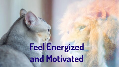 Feel Energized and Motivated - Motivation and Energy Meditation (Energy Healing/Frequency Music)