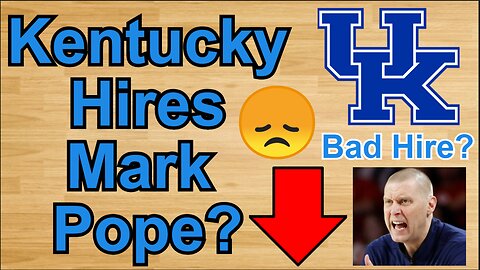 Kentucky HIRES Mark Pope!?/Kentucky Fans Hate the Hire!!! #cbb