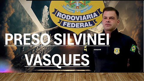 Alerta: PRESO pela Policia Federal ex Diretor da Policia Rodoviaria Federal Silvinei Vasques
