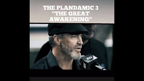 THE PLANDAMIC 3 "THE GREAT AWAKENING"