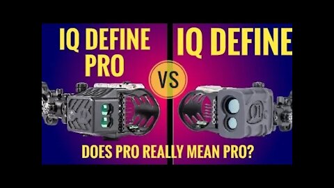 IQ DEFINE PRO- The BETTER Range finding sight?