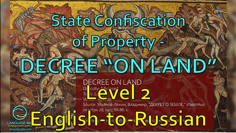 State Confiscation of Property - Decree "On Land": Level 2 - English-to-Russian