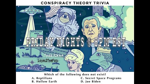 Conspiracy Theory Trivia 38 with Tyler Kiwala