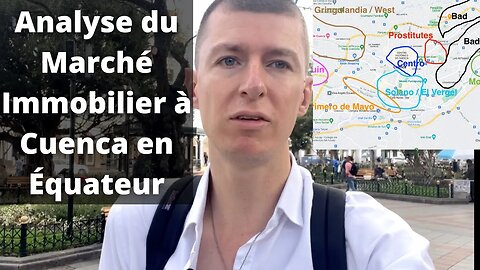 Analyse du Marché immobilier à Cuenca en Équateur et étude de cas de rendement locatif