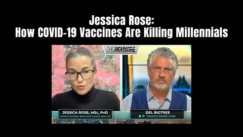 Jessica Rose: How COVID-19 Vaccines Are Killing Millennials