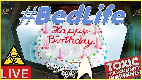 #BedLife - Happy 45th Birthday to Me! Monday, November 13, 2023!