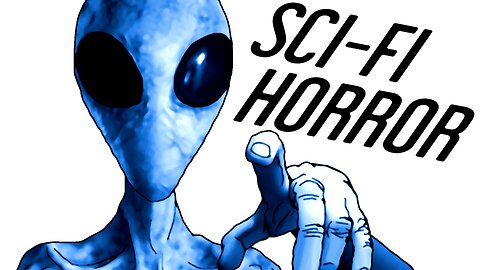 Out of This World Sci-Fi Horror