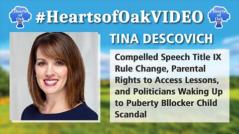 Tina Descovich - Compelled Speech Title IX Rule Change, Parental Rights to Access Lessons