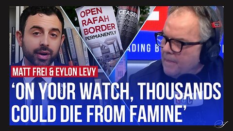 LBC | Matt Frei debates with Israeli government spokesperson Eylon Levy over Gaza aid
