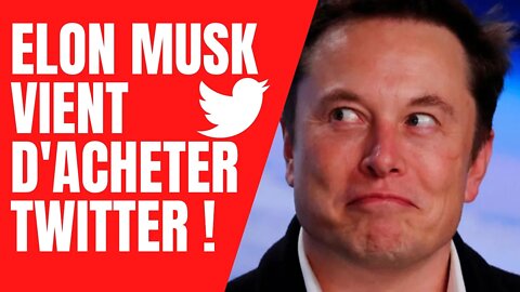 Nana l'information autrement - Elon Musk achète TWITTER ! @Elon Musk FC