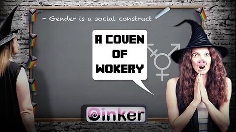 A Coven of Wokery