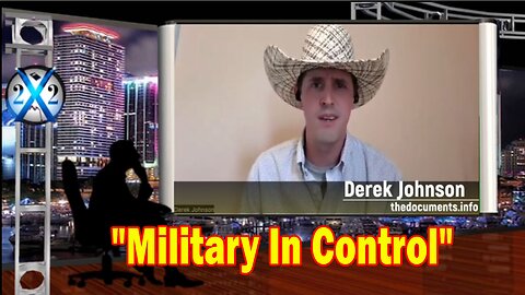 X22 Report - Derek Johnson! Continuity Of Government Is In Place, Military In Control, Scare Event