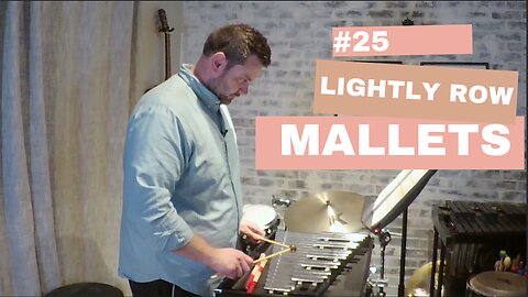 Mallets Exercise 25 - Lightly Row | Essential Elements Percussion Book 1